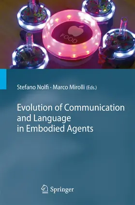 Mirolli / Nolfi |  Evolution of Communication and Language in Embodied Agents | Buch |  Sack Fachmedien