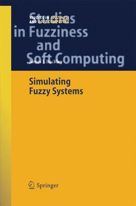 Buckley |  Simulating Fuzzy Systems | Buch |  Sack Fachmedien