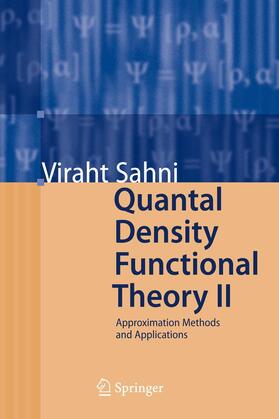 Sahni |  Quantal Density Functional Theory II | Buch |  Sack Fachmedien