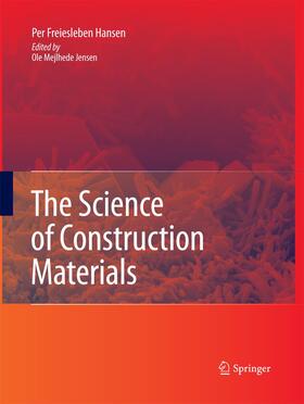 Freiesleben Hansen / Jensen |  The Science of Construction Materials | Buch |  Sack Fachmedien