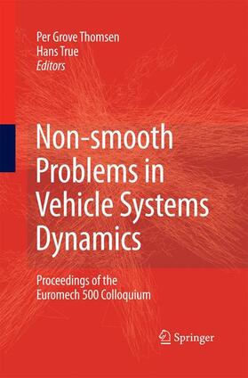 True / Grove Thomsen |  Non-smooth Problems in Vehicle Systems Dynamics | Buch |  Sack Fachmedien