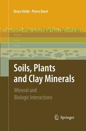 Barré / Velde |  Soils, Plants and Clay Minerals | Buch |  Sack Fachmedien
