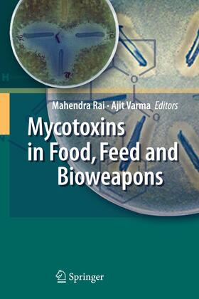 Varma / Rai |  Mycotoxins in Food, Feed and Bioweapons | Buch |  Sack Fachmedien