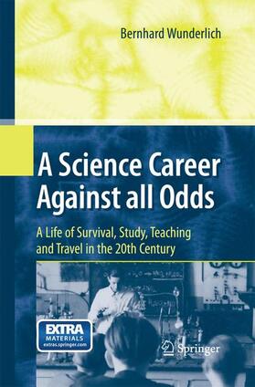 Wunderlich |  A Science Career Against all Odds | Buch |  Sack Fachmedien