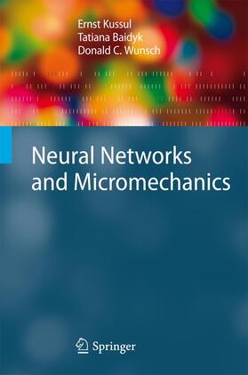 Kussul / Wunsch / Baidyk |  Neural Networks and Micromechanics | Buch |  Sack Fachmedien