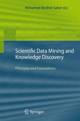 Gaber |  Scientific Data Mining and Knowledge Discovery | Buch |  Sack Fachmedien