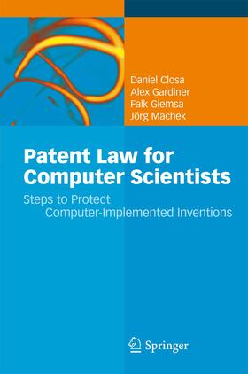 Closa / Machek / Gardiner |  Patent Law for Computer Scientists | Buch |  Sack Fachmedien