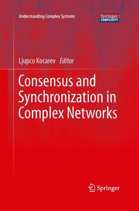Kocarev |  Consensus and Synchronization in Complex Networks | Buch |  Sack Fachmedien