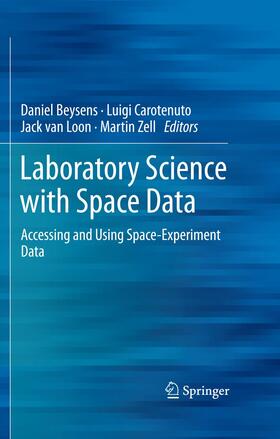 Beysens / Zell / Carotenuto |  Laboratory Science with Space Data | Buch |  Sack Fachmedien
