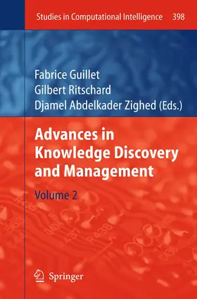 Guillet / Zighed / Ritschard |  Advances in Knowledge Discovery and Management | Buch |  Sack Fachmedien