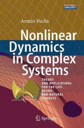 Fuchs |  Nonlinear Dynamics in Complex Systems | Buch |  Sack Fachmedien