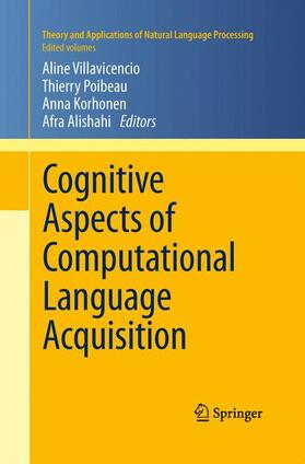 Villavicencio / Alishahi / Poibeau |  Cognitive Aspects of Computational Language Acquisition | Buch |  Sack Fachmedien