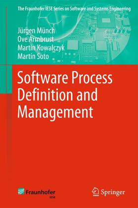 Münch / Soto / Armbrust |  Software Process Definition and Management | Buch |  Sack Fachmedien