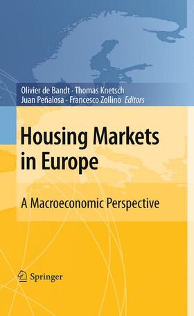 de Bandt / Zollino / Knetsch |  Housing Markets in Europe | Buch |  Sack Fachmedien