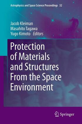 Kleiman / Kimoto / Tagawa |  Protection of Materials and Structures From the Space Environment | Buch |  Sack Fachmedien