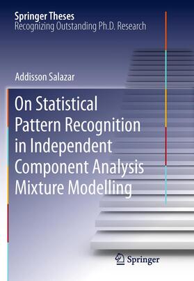 Salazar |  On Statistical Pattern Recognition in Independent Component Analysis Mixture Modelling | Buch |  Sack Fachmedien