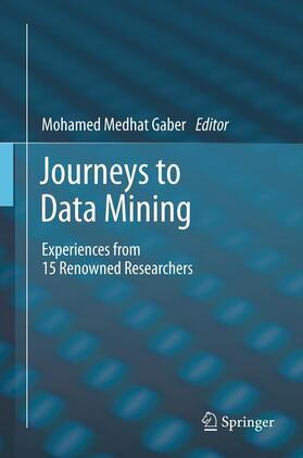 Gaber | Journeys to Data Mining | Buch | 978-3-642-42880-7 | sack.de