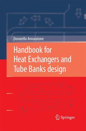 Annaratone |  Handbook for Heat Exchangers and Tube Banks design | Buch |  Sack Fachmedien