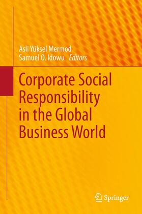 O.Idowu / Yüksel Mermod |  Corporate Social Responsibility in the Global Business World | Buch |  Sack Fachmedien