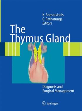 Ratnatunga / Anastasiadis |  The Thymus Gland | Buch |  Sack Fachmedien