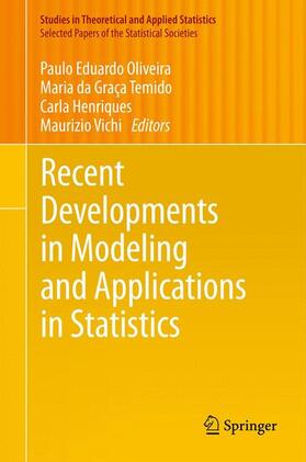 Oliveira / Vichi / da Graça Temido |  Recent Developments in Modeling and Applications in Statistics | Buch |  Sack Fachmedien