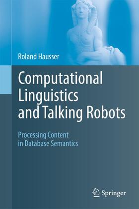 Hausser |  Computational Linguistics and Talking Robots | Buch |  Sack Fachmedien