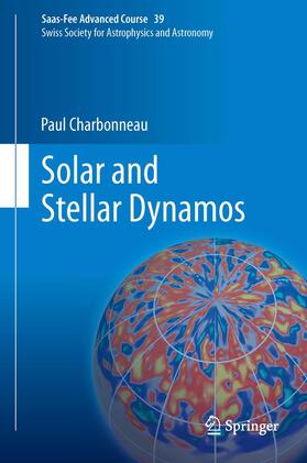 Charbonneau / Steiner |  Solar and Stellar Dynamos | Buch |  Sack Fachmedien