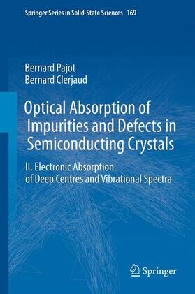 Clerjaud / Pajot |  Optical Absorption of Impurities and Defects in Semiconducting Crystals | Buch |  Sack Fachmedien