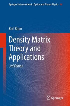 Blum |  Density Matrix Theory and Applications | Buch |  Sack Fachmedien