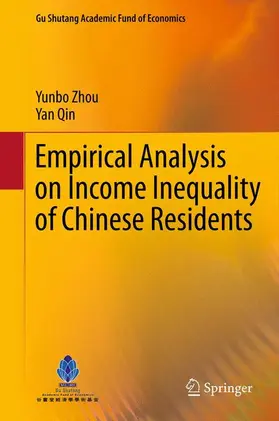 Qin / Zhou |  Empirical Analysis on Income Inequality of Chinese Residents | Buch |  Sack Fachmedien