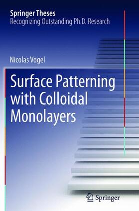Vogel |  Surface Patterning with Colloidal Monolayers | Buch |  Sack Fachmedien