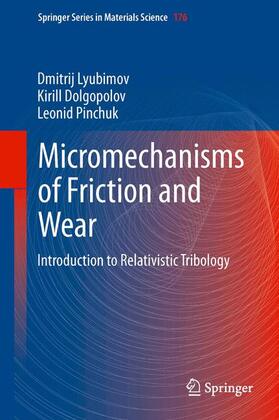 Lyubimov / Pinchuk / Dolgopolov |  Micromechanisms of Friction and Wear | Buch |  Sack Fachmedien