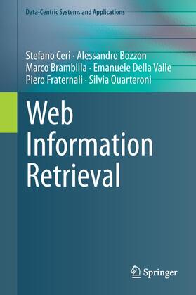 Ceri / Bozzon / Quarteroni |  Web Information Retrieval | Buch |  Sack Fachmedien
