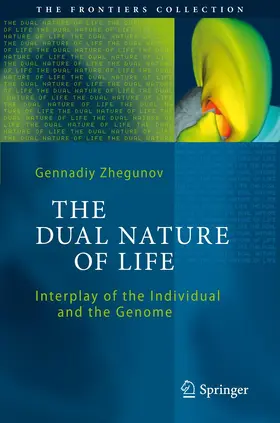 Zhegunov |  The Dual Nature of Life | Buch |  Sack Fachmedien