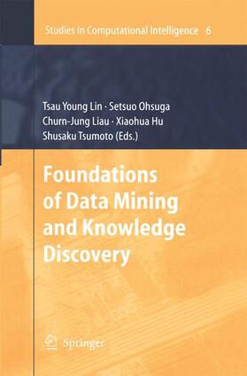 Lin / Ohsuga / Tsumoto | Foundations of Data Mining and Knowledge Discovery | Buch | 978-3-642-43228-6 | sack.de