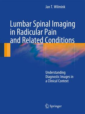 Wilmink |  Lumbar Spinal Imaging in Radicular Pain and Related Conditions | Buch |  Sack Fachmedien
