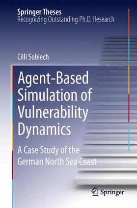 Sobiech |  Agent-Based Simulation of Vulnerability Dynamics | Buch |  Sack Fachmedien