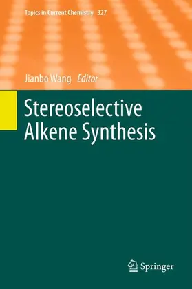 Wang |  Stereoselective Alkene Synthesis | Buch |  Sack Fachmedien