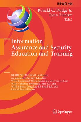 Futcher / Dodge |  Information Assurance and Security Education and Training | Buch |  Sack Fachmedien