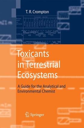 Crompton |  Toxicants in Terrestrial Ecosystems | Buch |  Sack Fachmedien