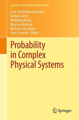 Deuschel / Gentz / Schmock |  Probability in Complex Physical Systems | Buch |  Sack Fachmedien