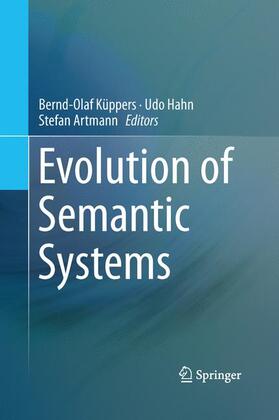 Küppers / Artmann / Hahn |  Evolution of Semantic Systems | Buch |  Sack Fachmedien