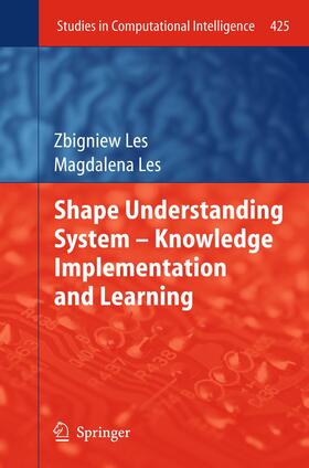 Les |  Shape Understanding System ¿ Knowledge Implementation and Learning | Buch |  Sack Fachmedien