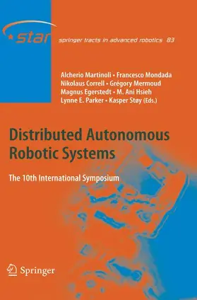 Martinoli / Mondada / Correll |  Distributed Autonomous Robotic Systems | Buch |  Sack Fachmedien