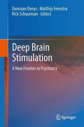Denys / Schuurman / Feenstra |  Deep Brain Stimulation | Buch |  Sack Fachmedien
