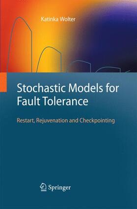 Wolter |  Stochastic Models for Fault Tolerance | Buch |  Sack Fachmedien