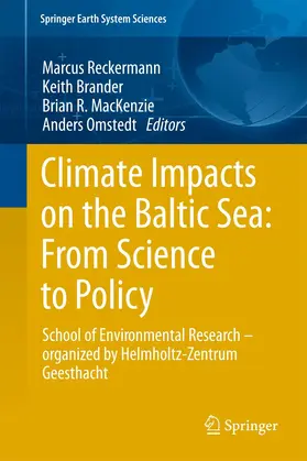 Reckermann / MacKenzie / Brander |  Climate Impacts on the Baltic Sea: From Science to Policy | Buch |  Sack Fachmedien