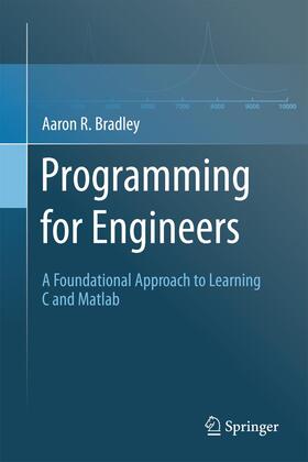 Bradley |  Programming for Engineers | Buch |  Sack Fachmedien