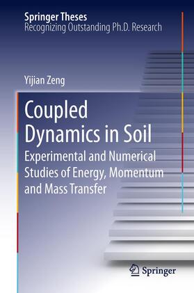 Zeng |  Coupled Dynamics in Soil | Buch |  Sack Fachmedien