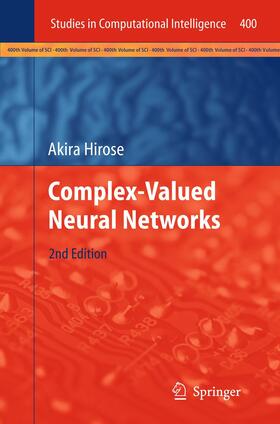 Hirose |  Complex-Valued Neural Networks | Buch |  Sack Fachmedien